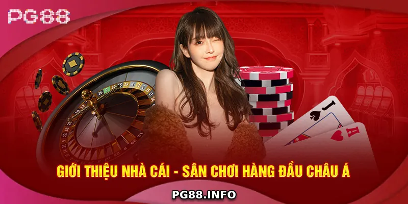 Giới Thiệu PG88 – Nhà Cái Cá Cược Uy Tín Hàng Đầu Châu Á Giới thiệu chung về nhà cái PG88
