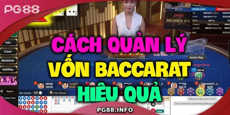 Các Chiến Thuật Chơi Baccarat Online Giúp Tăng Tỷ Lệ Thắng Quản lý vốn hiệu quả khi chơi baccarat online